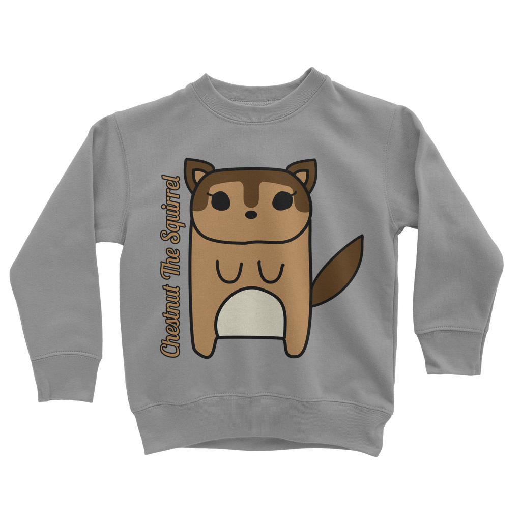 Chestnut The Squirrel - Classic Kids Sweatshirt