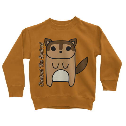 Chestnut The Squirrel - Classic Kids Sweatshirt